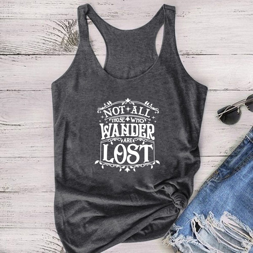 Not All Those Who Are Wander Lost Printed Tank Top Women Sleeveless Harajuku Vest Loose Tops Women Sexy Plus Size Ropa De Mujer